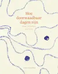 HOE DOORWAADBAAR DAGEN ZIJN