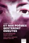 EN ONZE GEDICHTEN BLIJVEN OPROER / ET NOS POEMES RESTERONT E