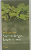 VORM IS LEEGTE, LEEGTE IS VORM