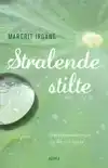 STRALENDE STILTE