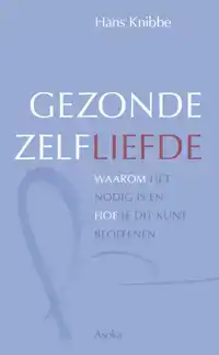 GEZONDE ZELFLIEFDE