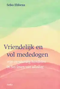 VRIENDELIJK EN VOL MEDEDOGEN