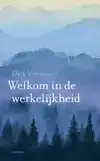 WELKOM IN DE WERKELIJKHEID