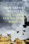 HET GELUID VAN VALLENDE DINGEN