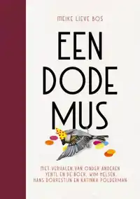 EEN DODE MUS