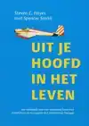 UIT JE HOOFD, IN HET LEVEN