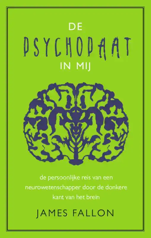 DE PSYCHOPAAT IN MIJ