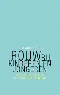 ROUW BIJ KINDEREN EN JONGEREN