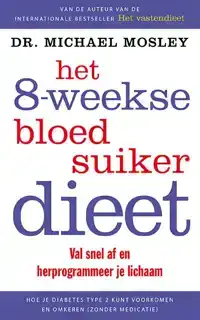 HET 8-WEEKSE BLOEDSUIKERDIEET