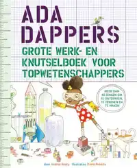 ADA DAPPERS GROTE WERK- EN KNUTSELBOEK VOOR TOPWETENSCHAPPER