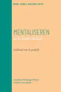MENTALISEREN IN DE KINDERTHERAPIE