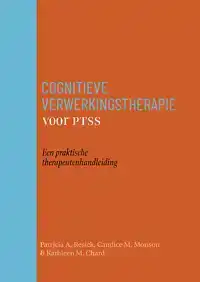 COGNITIEVE VERWERKINGSTHERAPIE VOOR PTSS