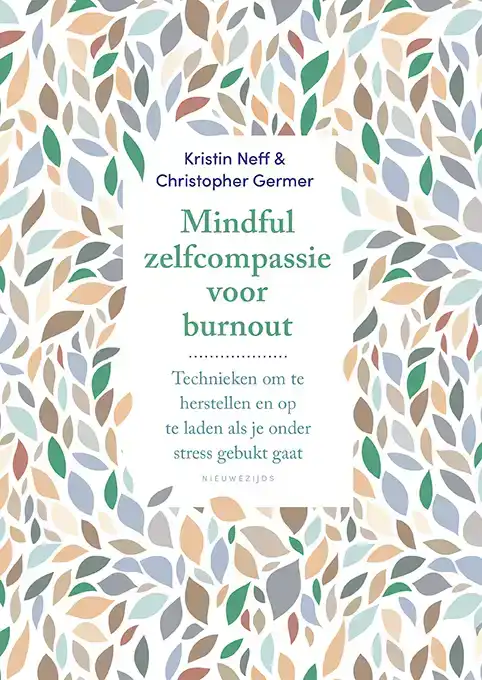 MINDFUL ZELFCOMPASSIE BIJ BURN-OUT