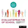 EVALUATIEPRAKTIJK OP SCHOOL