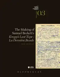 THE MAKING OF SAMUEL BECKETT'S KRAPP'S LAST TAPE/LA DERNIERE