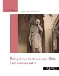 RELIGIE NA DE DOOD VAN GOD