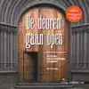 DE DEUREN GAAN OPEN