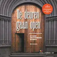 DE DEUREN GAAN OPEN