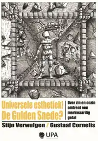 UNIVERSELE ESTHETHIEK! DE GULDEN SNEDE?