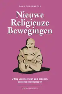 ZAKWOORDENBOEK NIEUWE RELIGIEUZE BEWEGINGEN