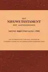HET NIEUWE TESTAMENT MET AANTEKENINGEN