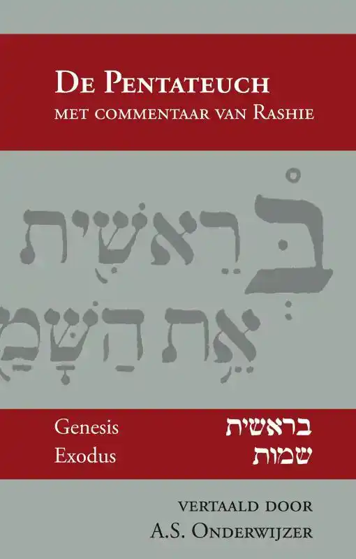 DE PENTATEUCH MET COMENTAAR VAN RASHIE