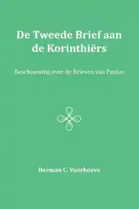 DE TWEEDE BRIEF AAN DE KORINTHIERS