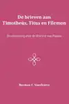 DE BRIEVEN AAN TIMOTHEUS, TITUS EN FILEMON