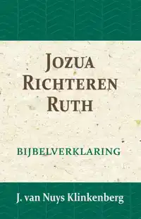 JOZUA, RICHTEREN & RUTH