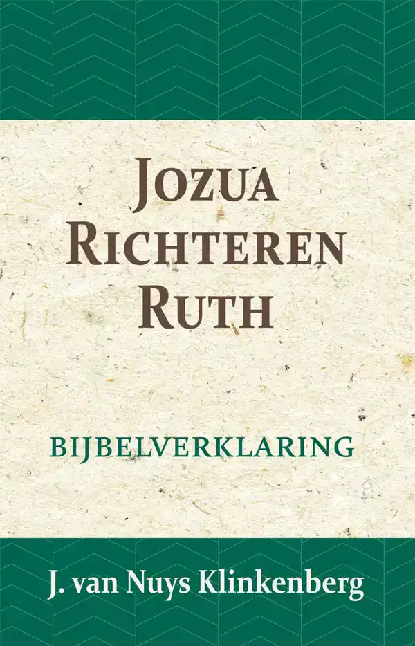 JOZUA, RICHTEREN & RUTH