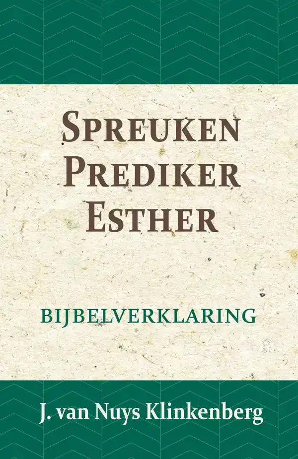 SPREUKEN, PREDIKER, HOOGLIED