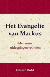 HET EVANGELIE VAN MARKUS