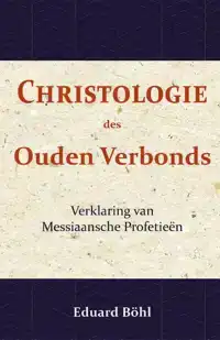 CHRISTOLOGIE DES OUDEN VERBONDS