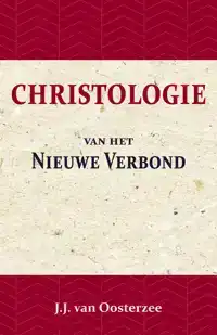 CHRISTOLOGIE VAN HET NIEUWE VERBOND