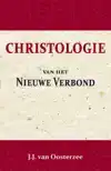 CHRISTOLOGIE VAN HET NIEUWE VERBOND
