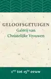 GELOOFSGETUIGEN 1STE TOT 15DE EEUW