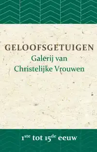 GELOOFSGETUIGEN 1STE TOT 15DE EEUW