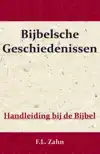 BIJBELSCHE GESCHIEDENISSEN