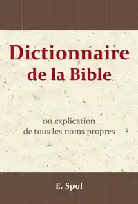 DICTIONNAIRE DE LA BIBLE