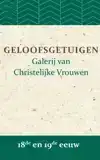 GELOOFSGETUIGEN 18DE EN 19DE EEUW