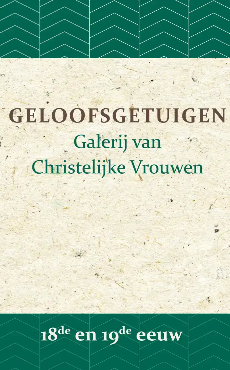 GELOOFSGETUIGEN 18DE EN 19DE EEUW