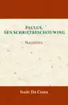 PAULUS, EEN SCHRIFTBESCHOUWING 3