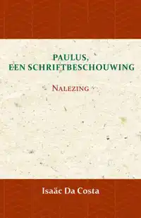 PAULUS, EEN SCHRIFTBESCHOUWING 3