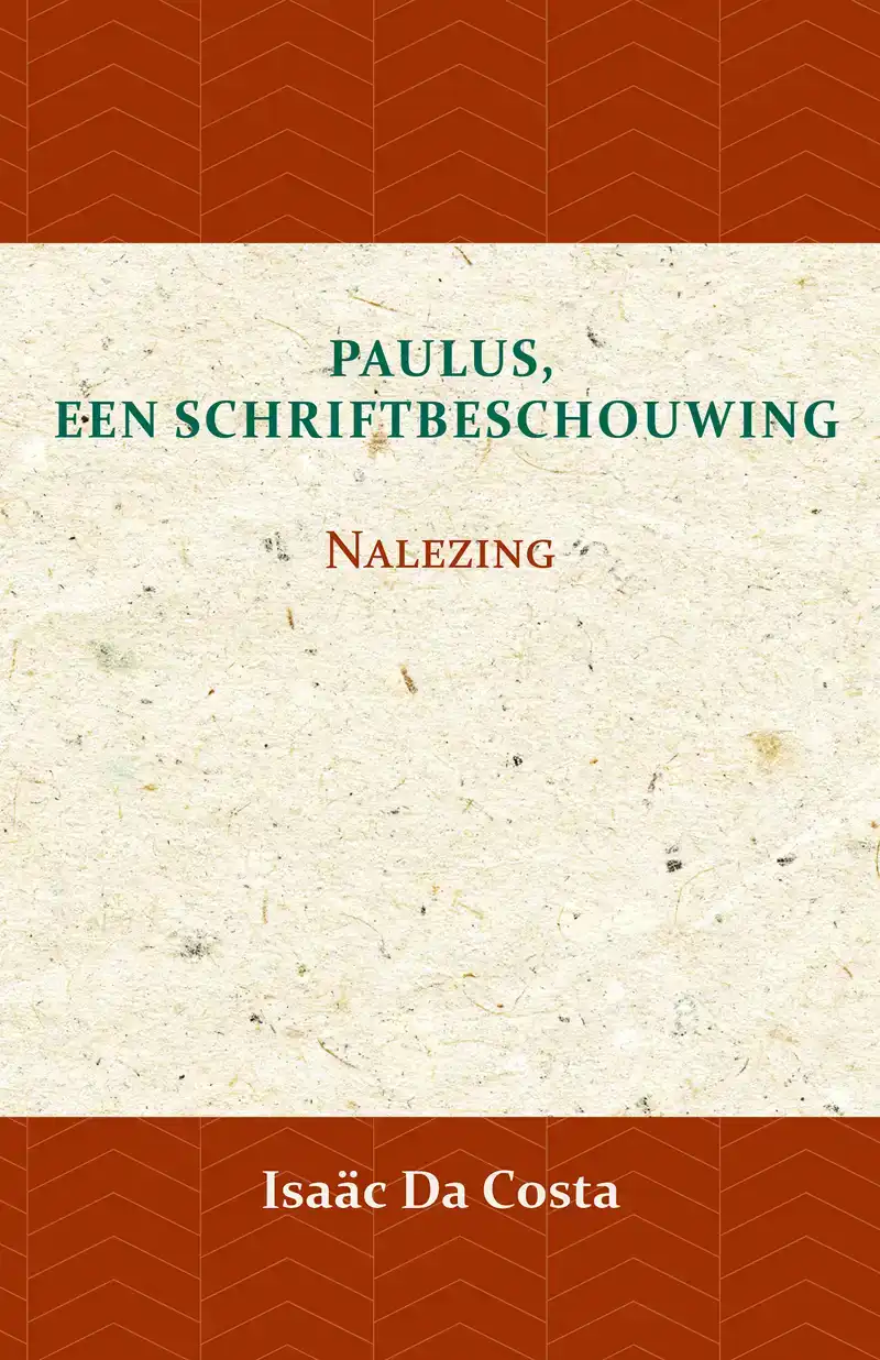 PAULUS, EEN SCHRIFTBESCHOUWING 3