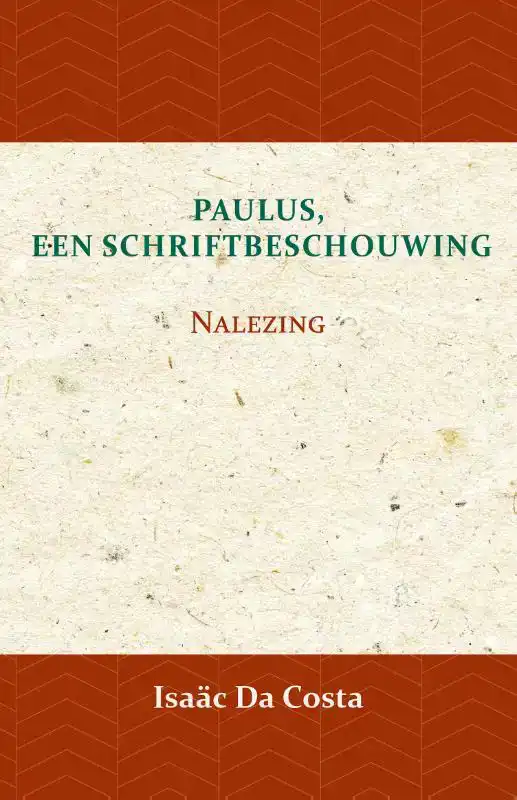 PAULUS, EEN SCHRIFTBESCHOUWING 3