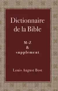 DICTIONNAIRE DE LA BIBLE