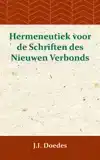 HERMENEUTIEK VOOR DE SCHRIFTEN DES NIEUWEN VERBONDS