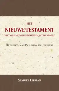DE BRIEVEN AAN PHILEMON EN HEBREERS