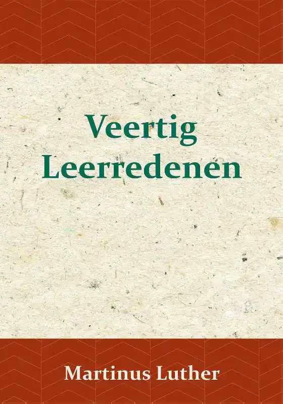 VEERTIG LEERREDENEN