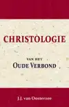 CHRISTOLOGIE VAN HET OUDE VERBOND